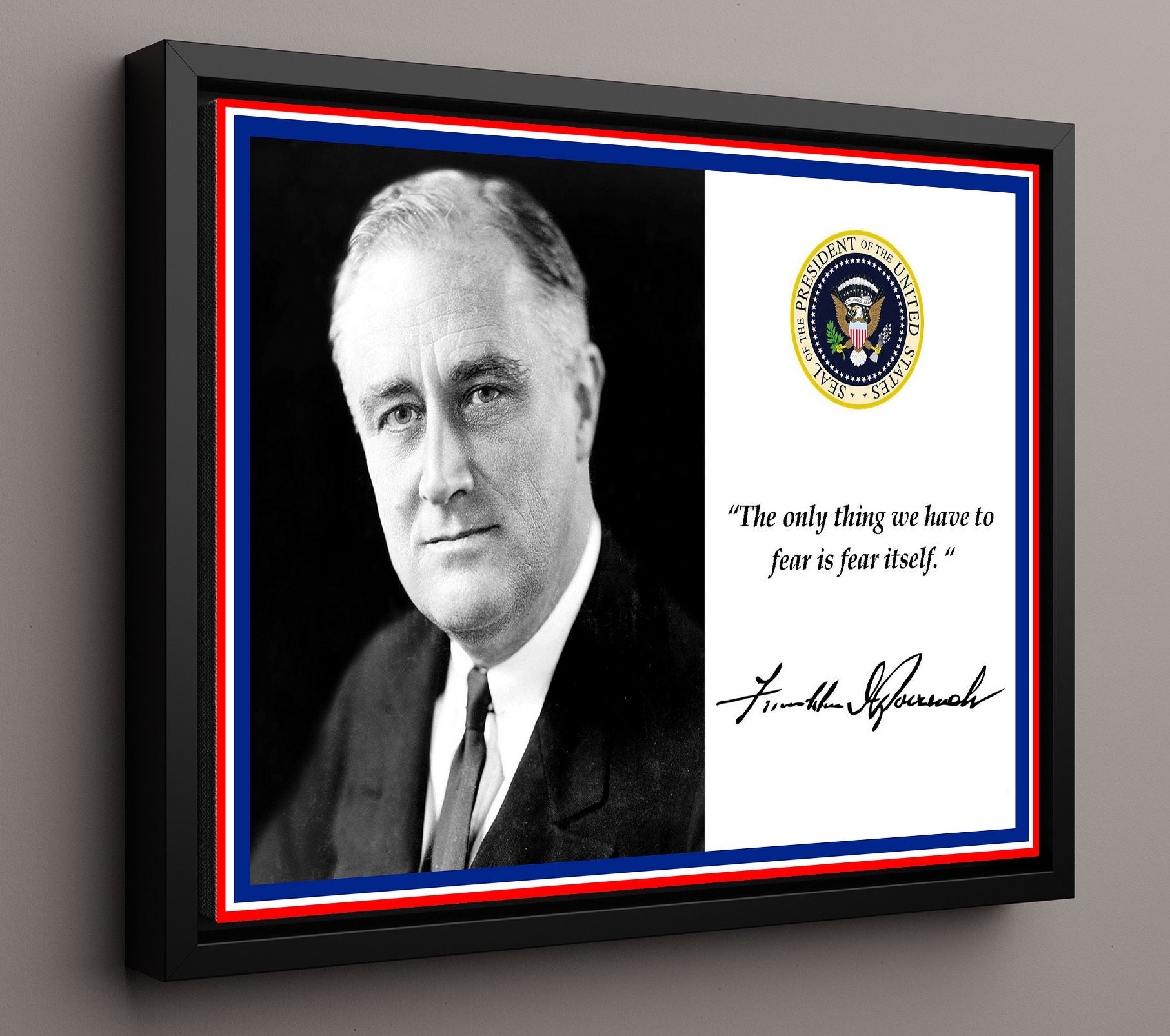 Franklin D. Roosevelt Fear itself Quote Print 16x20 Framed Canvas quote wall art print