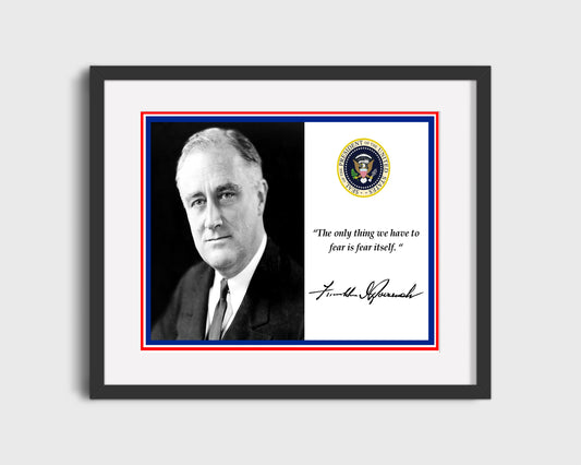 Classic Quotes - Franklin D. Roosevelt - Fear itself