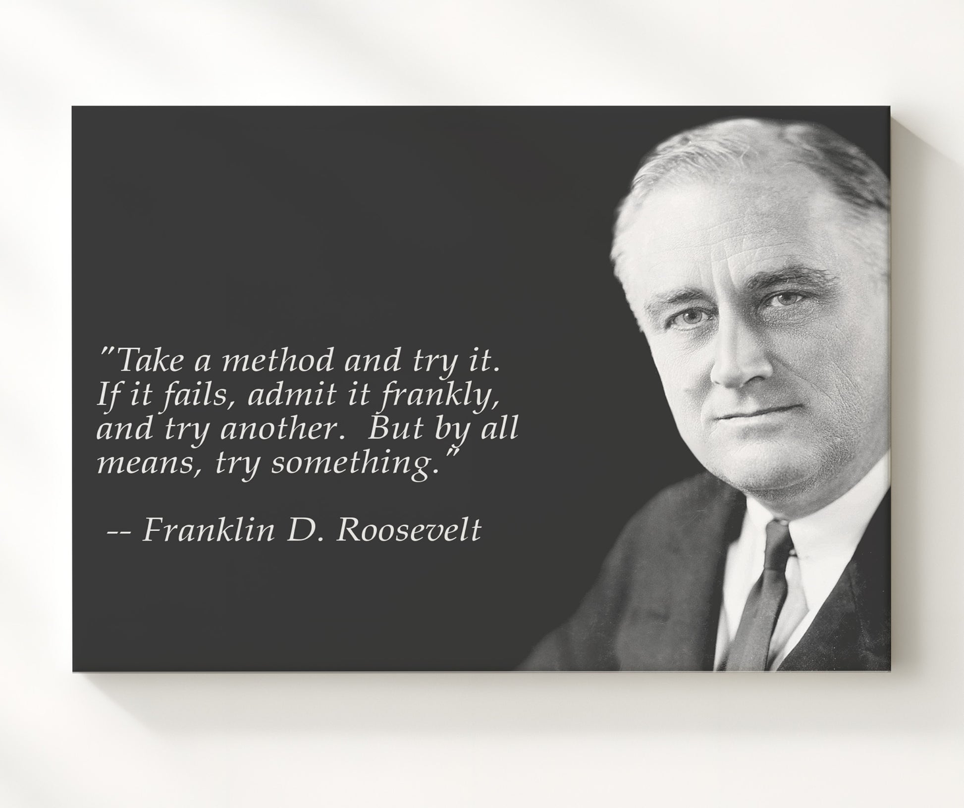 Franklin D Roosevelt Try something new Quote Print 20x24 Canvas quote wall art print