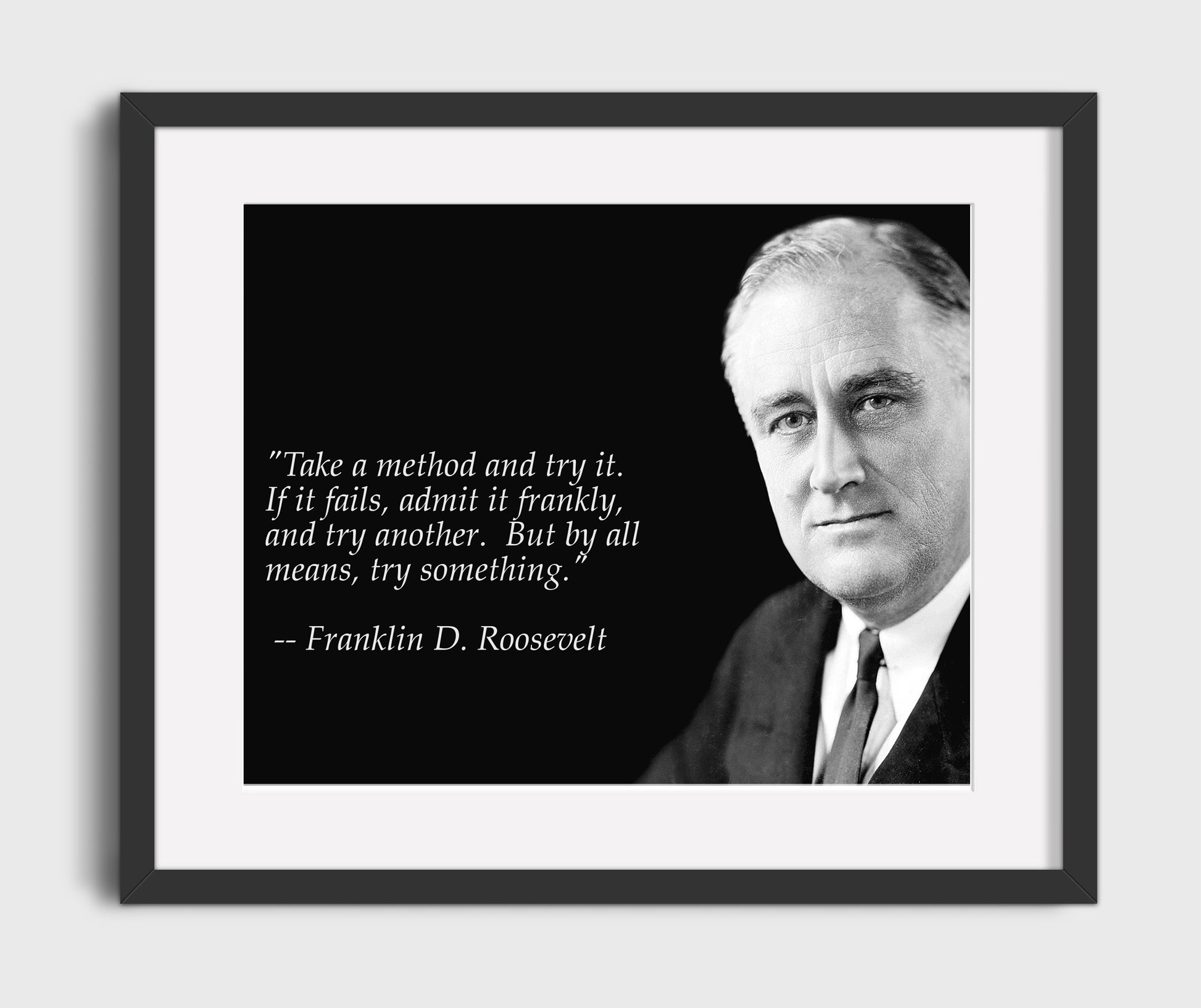 Franklin D Roosevelt Try something new Quote Print 16x20 Gallery Frame quote wall art print
