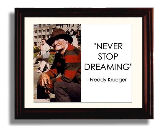 Freddy Krueger Never stop dreaming Quote Print 8x10 Beveled Frame quote wall art print