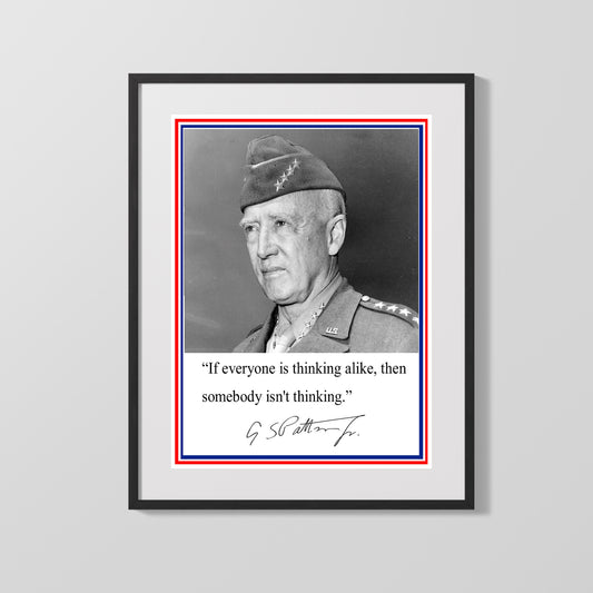 Classic Quotes - General Patton - Think Different - Military Leadership Quote