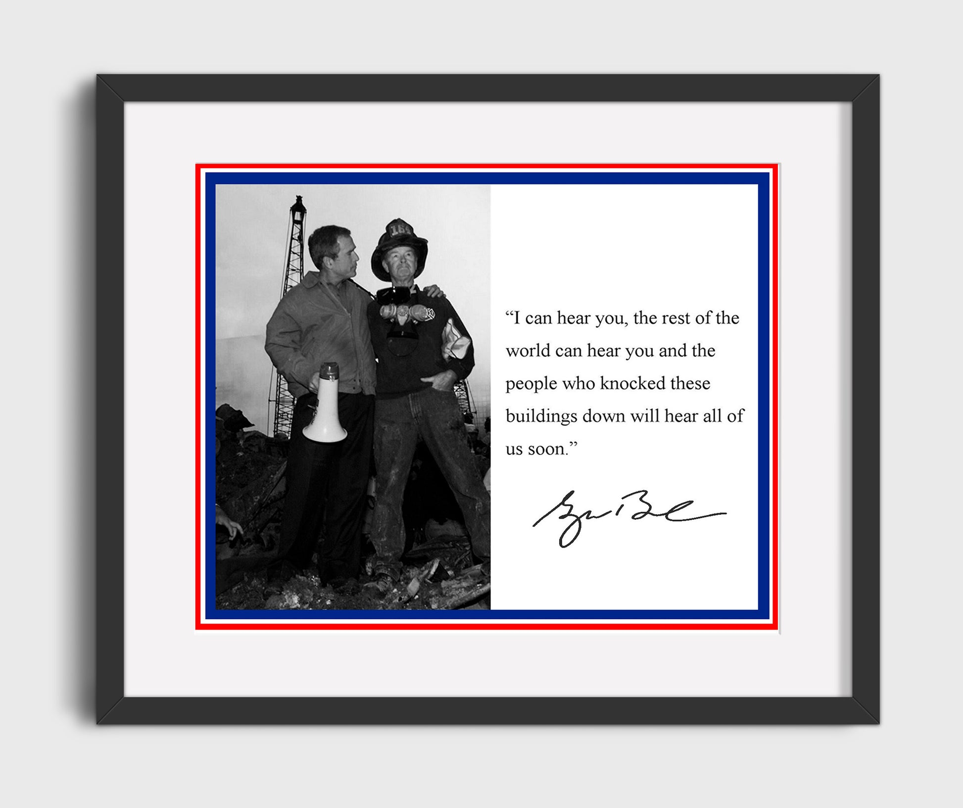 George W Bush I Can Hear You The World Hears You Quote Print 16x20 Gallery Frame quote wall art print
