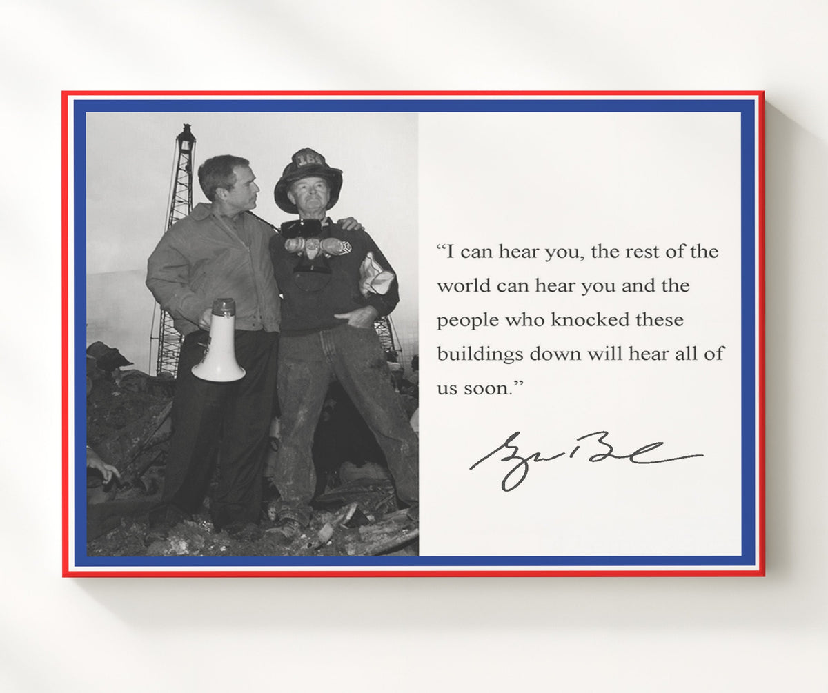 George W Bush I Can Hear You The World Hears You Quote Print 8x10 Beveled Frame quote wall art print