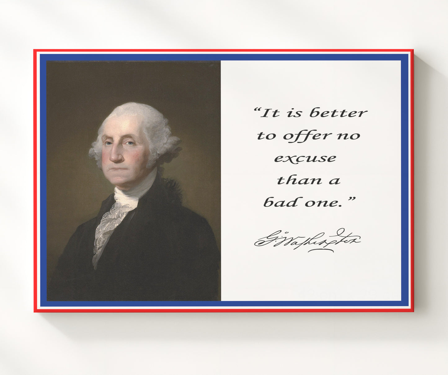 George Washington No excuse better than bad one Quote Print 20x24 Canvas quote wall art print
