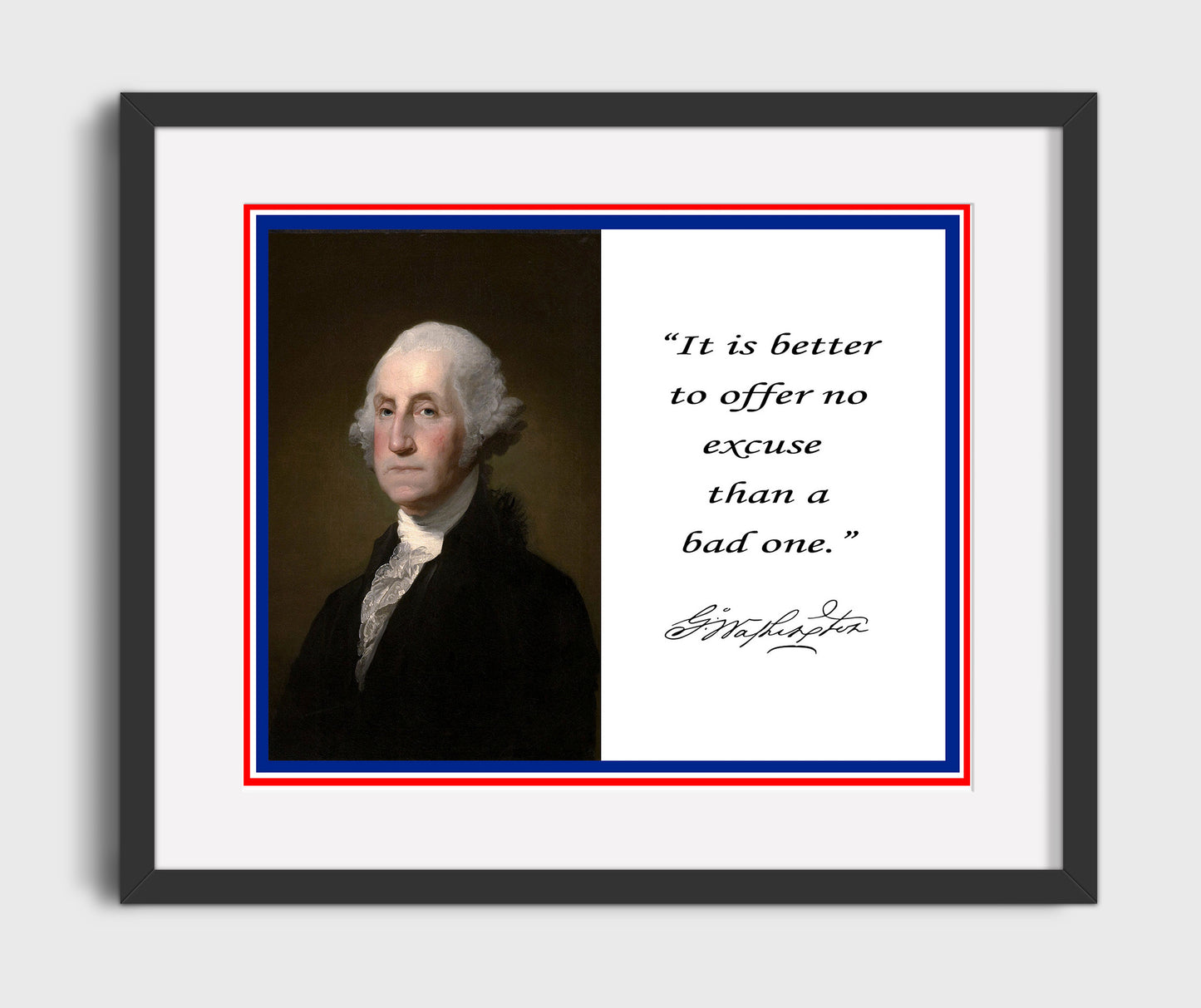 George Washington No excuse better than bad one Quote Print 16x20 Gallery Frame quote wall art print