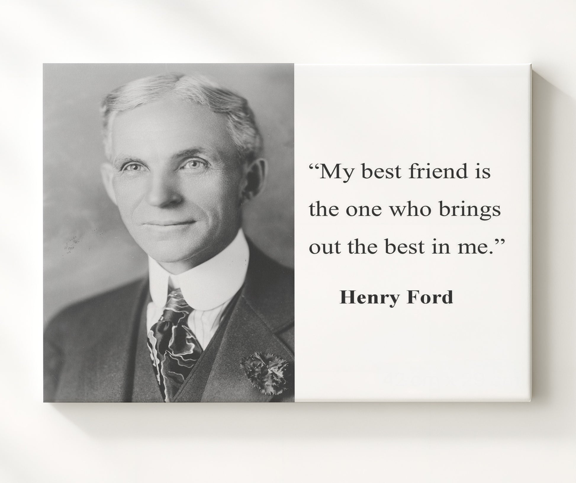Henry Ford Best friend brings best in me Quote Print 20x24 Canvas quote wall art print