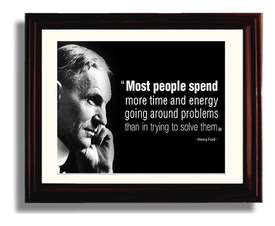 Henry Ford People Spend More Time Going Around Problems Quote Print 8x10 Beveled Frame quote wall art print