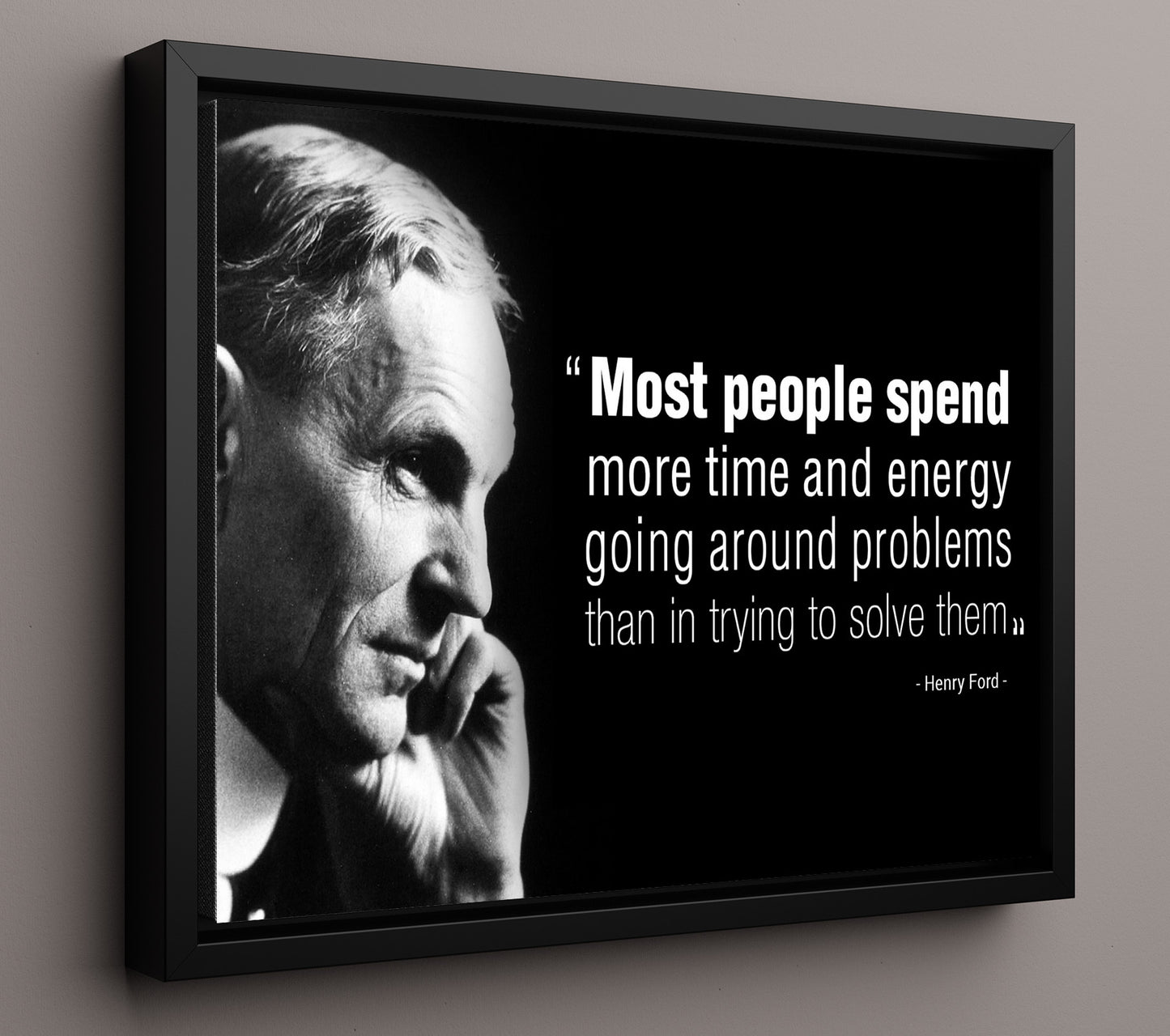 Henry Ford People Spend More Time Going Around Problems Quote Print 16x20 Framed Canvas quote wall art print
