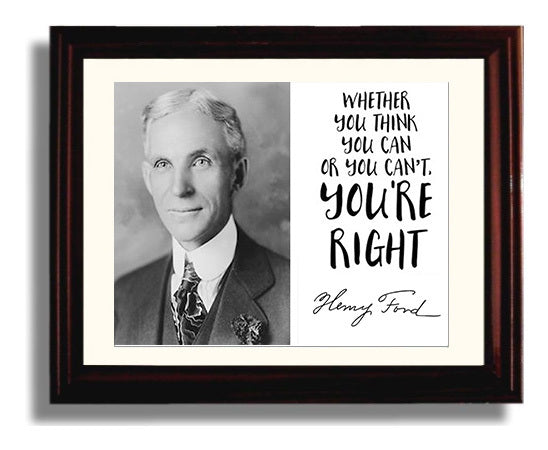 Henry Ford Whether You Think You Can Or Cant Youre Right Quote Print 8x10 Beveled Frame quote wall art print
