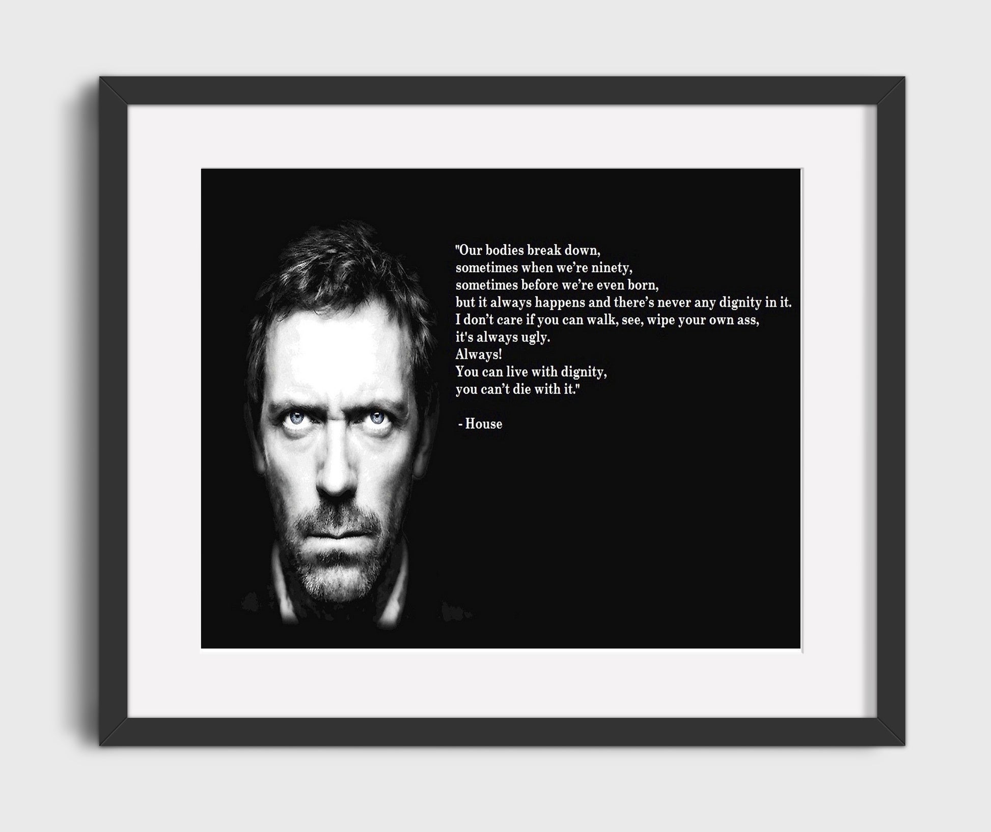 House Live with dignity Quote Print 16x20 Gallery Frame quote wall art print
