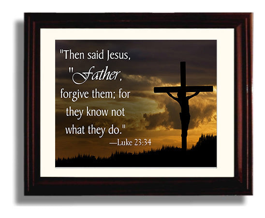 Jesus Christ Father Forgive Them Luke 23 34 Quote Print 8x10 Beveled Frame quote wall art print