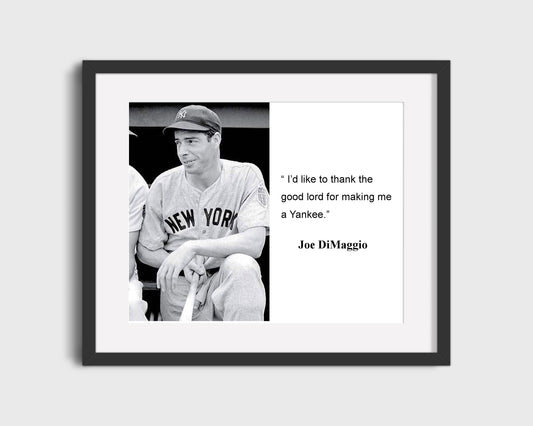 Classic Quotes - Joe DiMaggio - Thankful Yankee