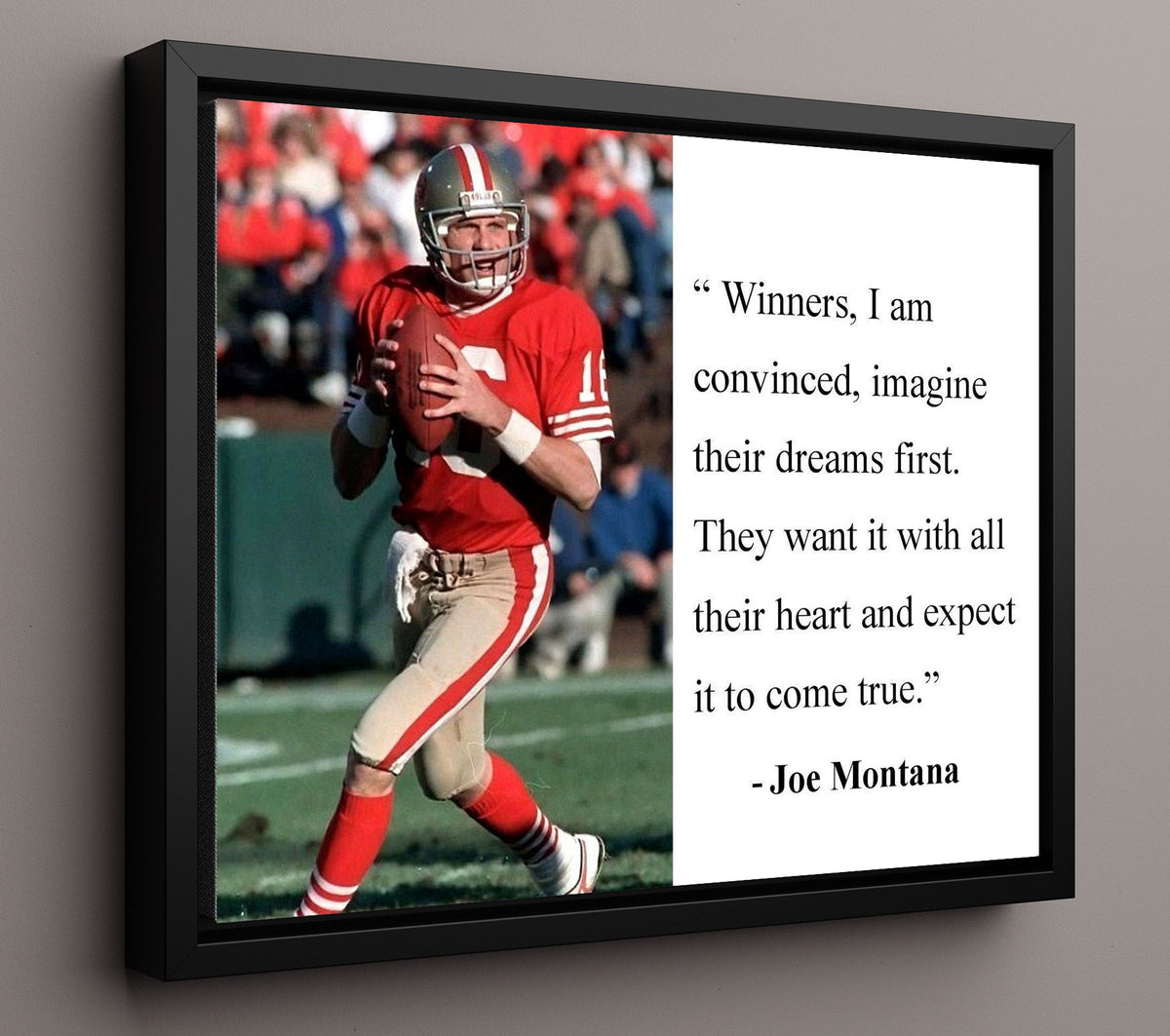 Joe Montana Dreaming to win Quote Print 16x20 Gallery Frame quote wall art print
