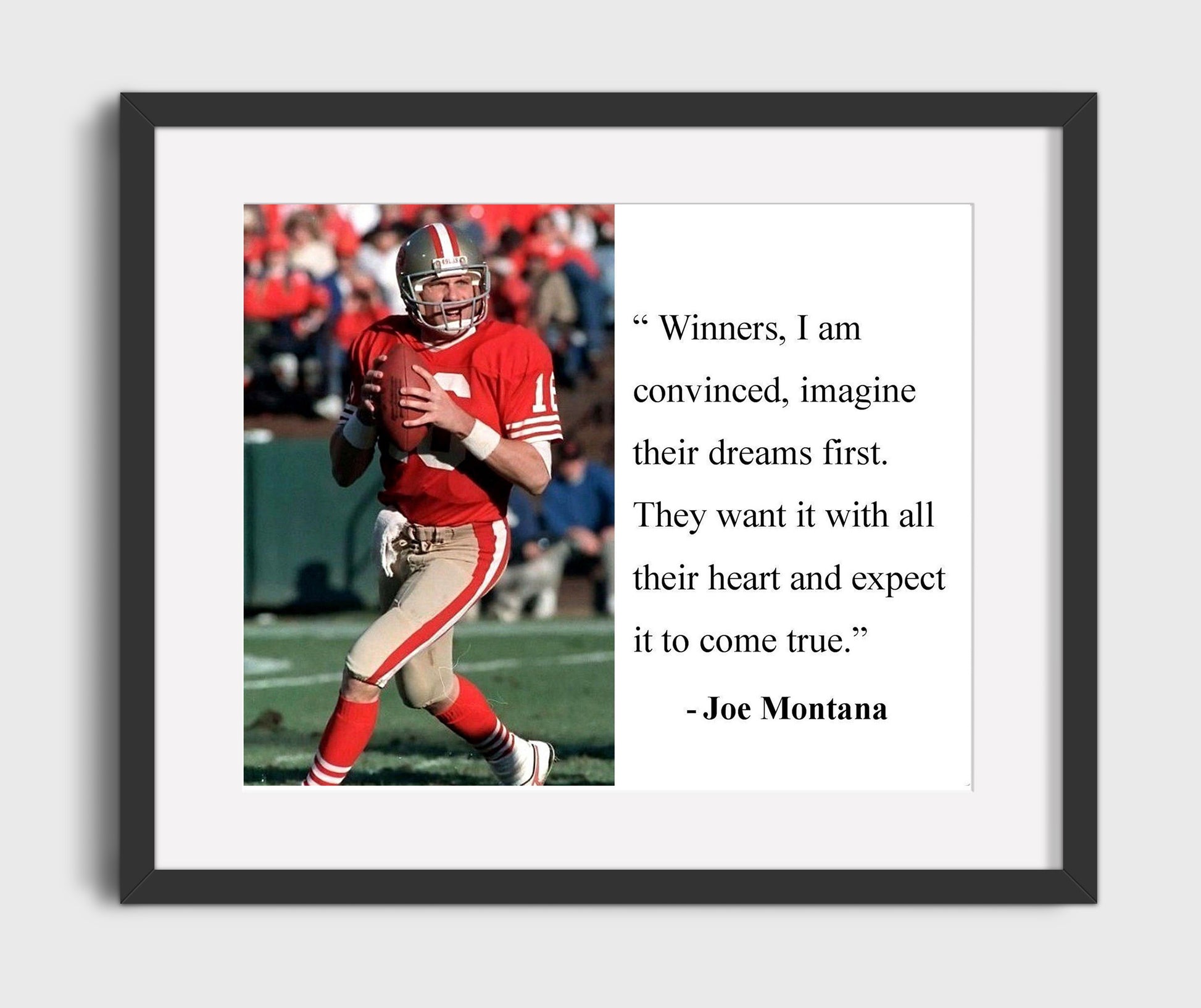 Joe Montana Dreaming to win Quote Print 16x20 Gallery Frame quote wall art print