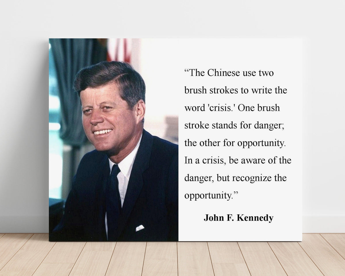 John F. Kennedy – Crisis as Opportunity unframed semi-gloss poster print