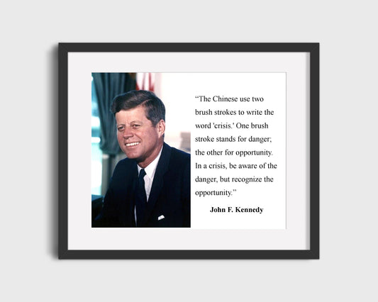Classic Quotes - John F. Kennedy - Crisis as opportunity