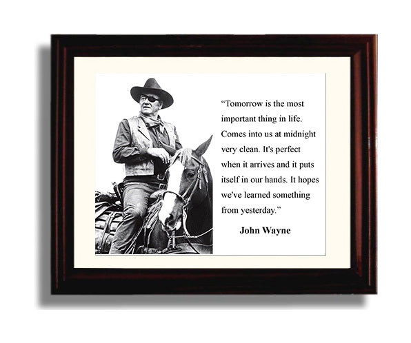 Classic Quotes - John Wayne - Tomorrow most important