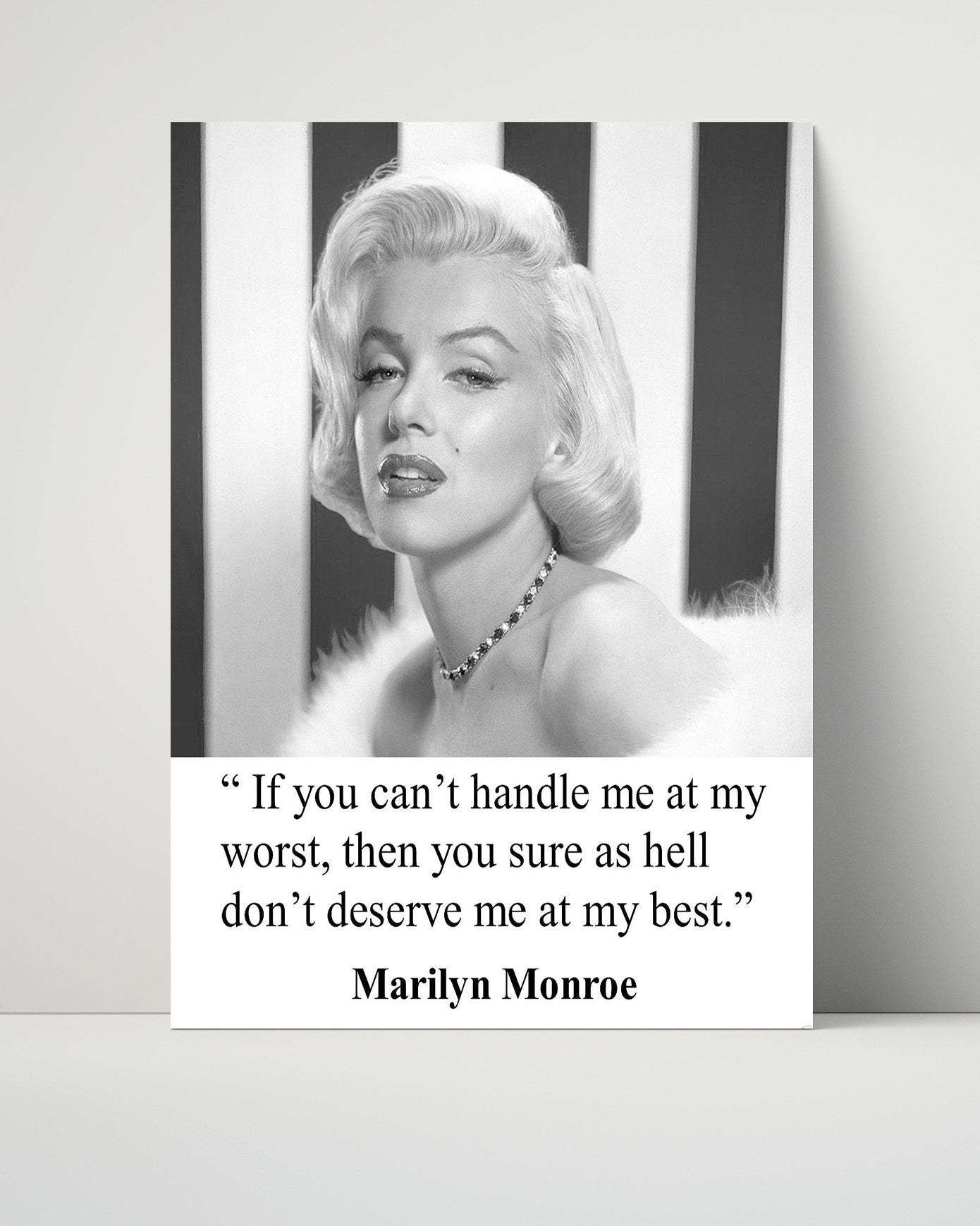 Classic Quotes - Marilyn Monroe - Glam Attitude - Handle Me at My Worst