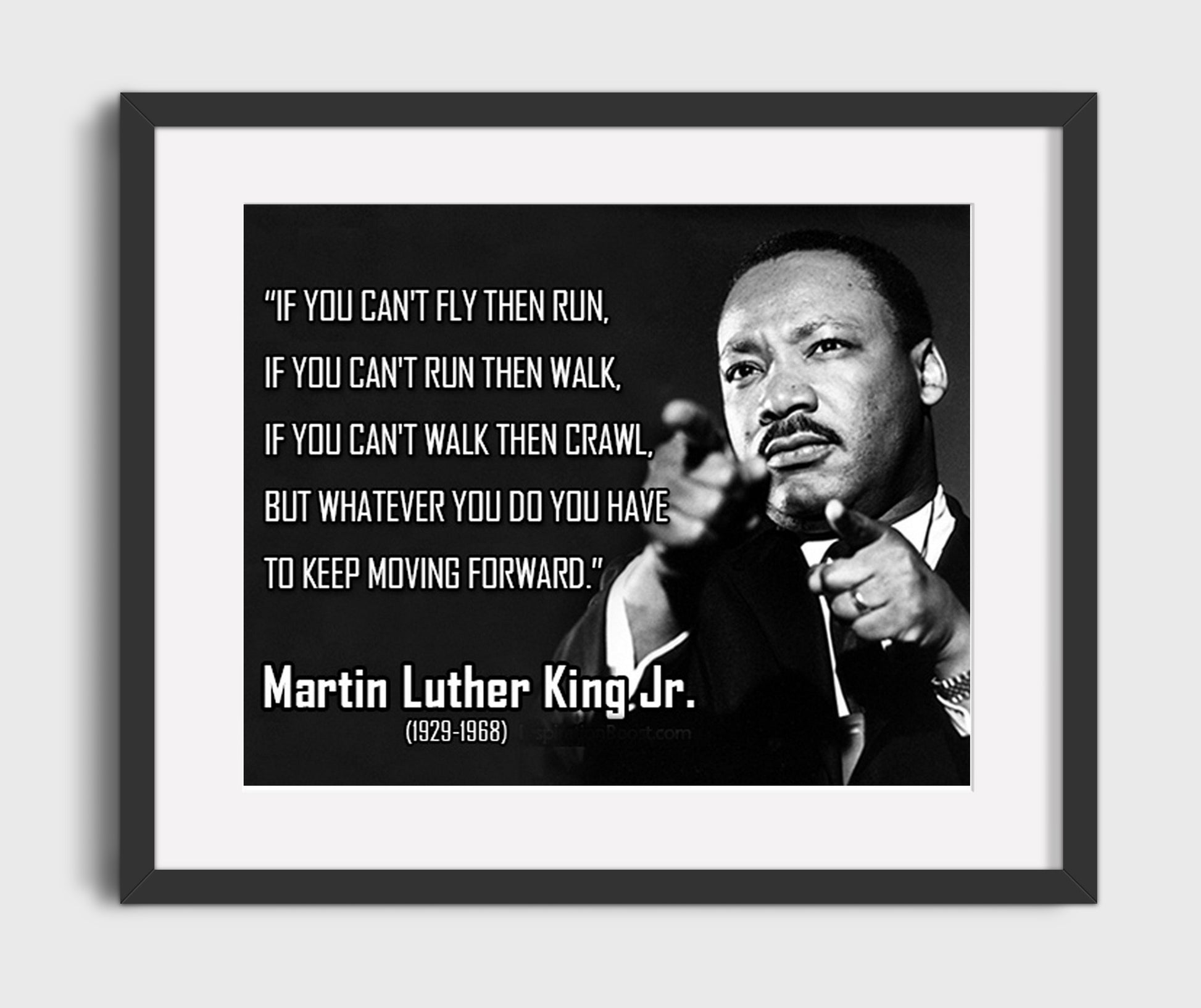 Martin Luther King Jr Keep moving forward Quote Print 16x20 Gallery Frame quote wall art print
