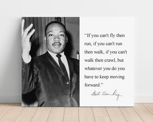 Classic Quotes Poster - Martin Luther King Jr - Keep moving forward