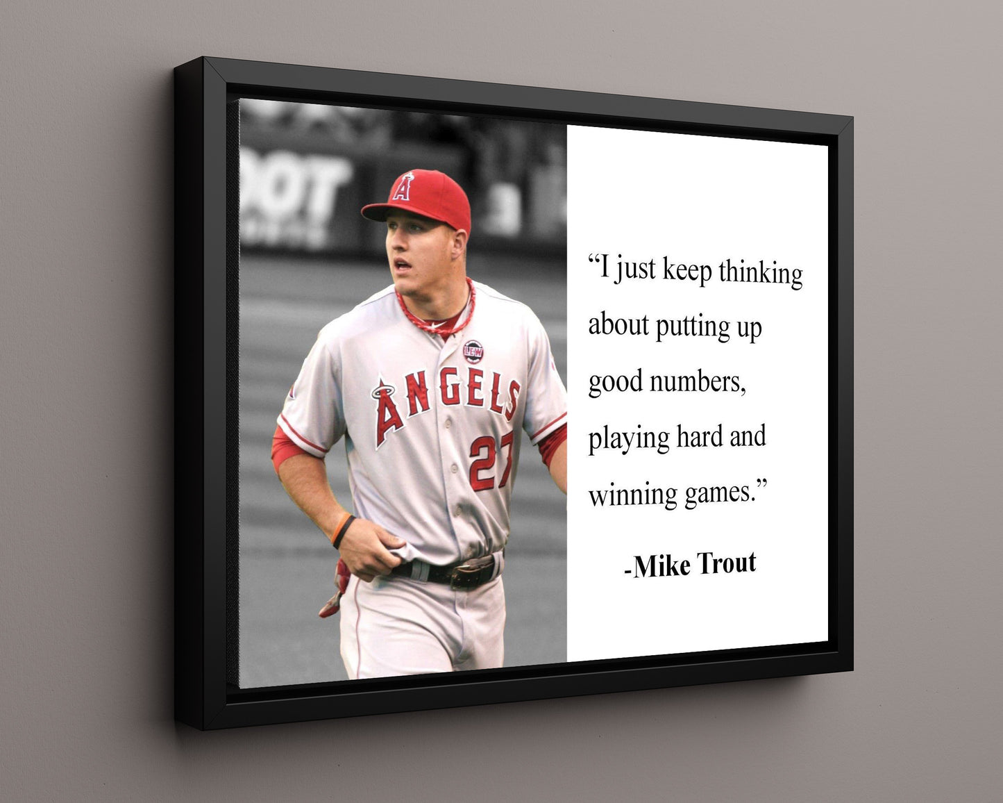 Classic Quotes - Mike Trout - Play hard win games