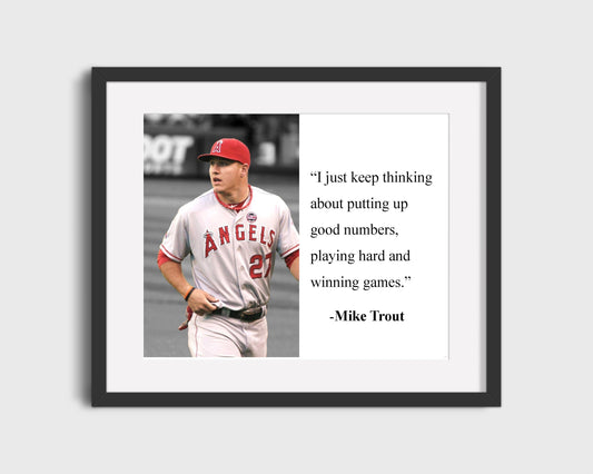 Classic Quotes - Mike Trout - Play hard win games