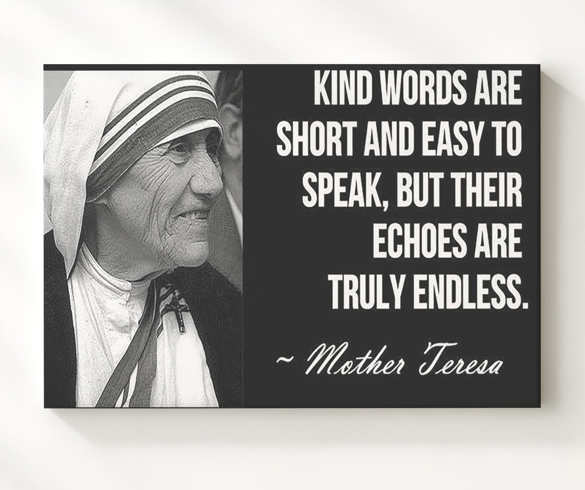 Mother Teresa Endless echoes Quote Print 20x24 Canvas quote wall art print
