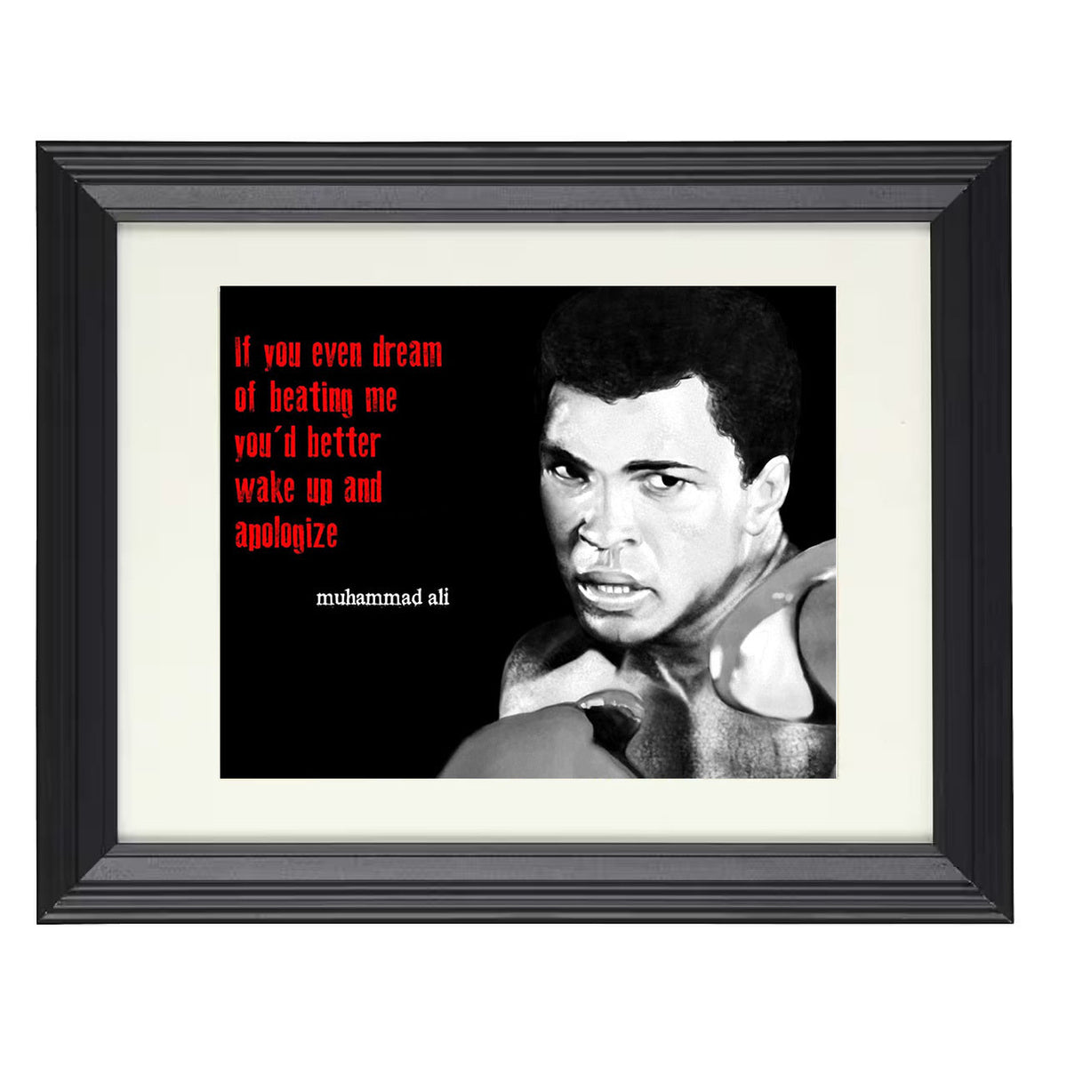 Muhammad Ali Dream fight bravado Quote Print 16x20 Unframed Print quote wall art print