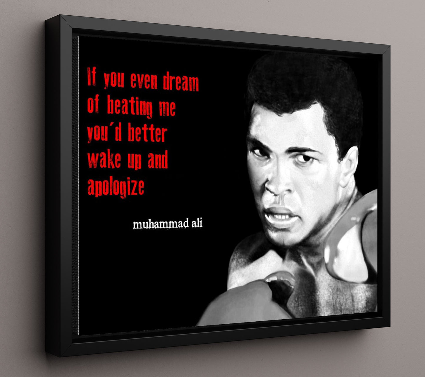 Muhammad Ali Dream fight bravado Quote Print 16x20 Framed Canvas quote wall art print