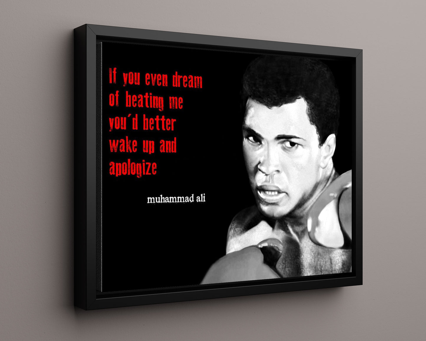 Classic Quotes - Muhammad Ali - Dream fight bravado