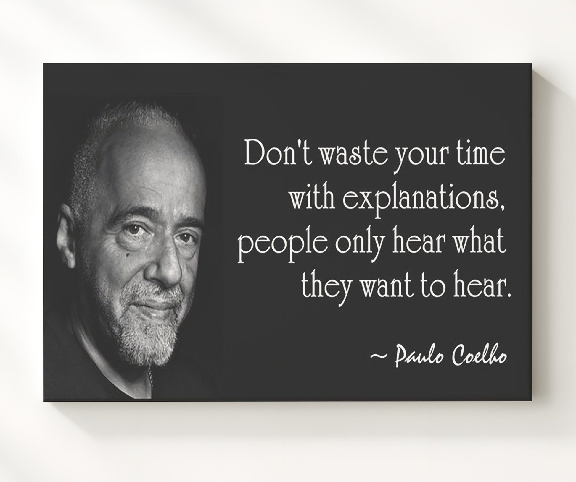 Paulo Coelho Selective listening wisdom Quote Print 20x24 Canvas quote wall art print