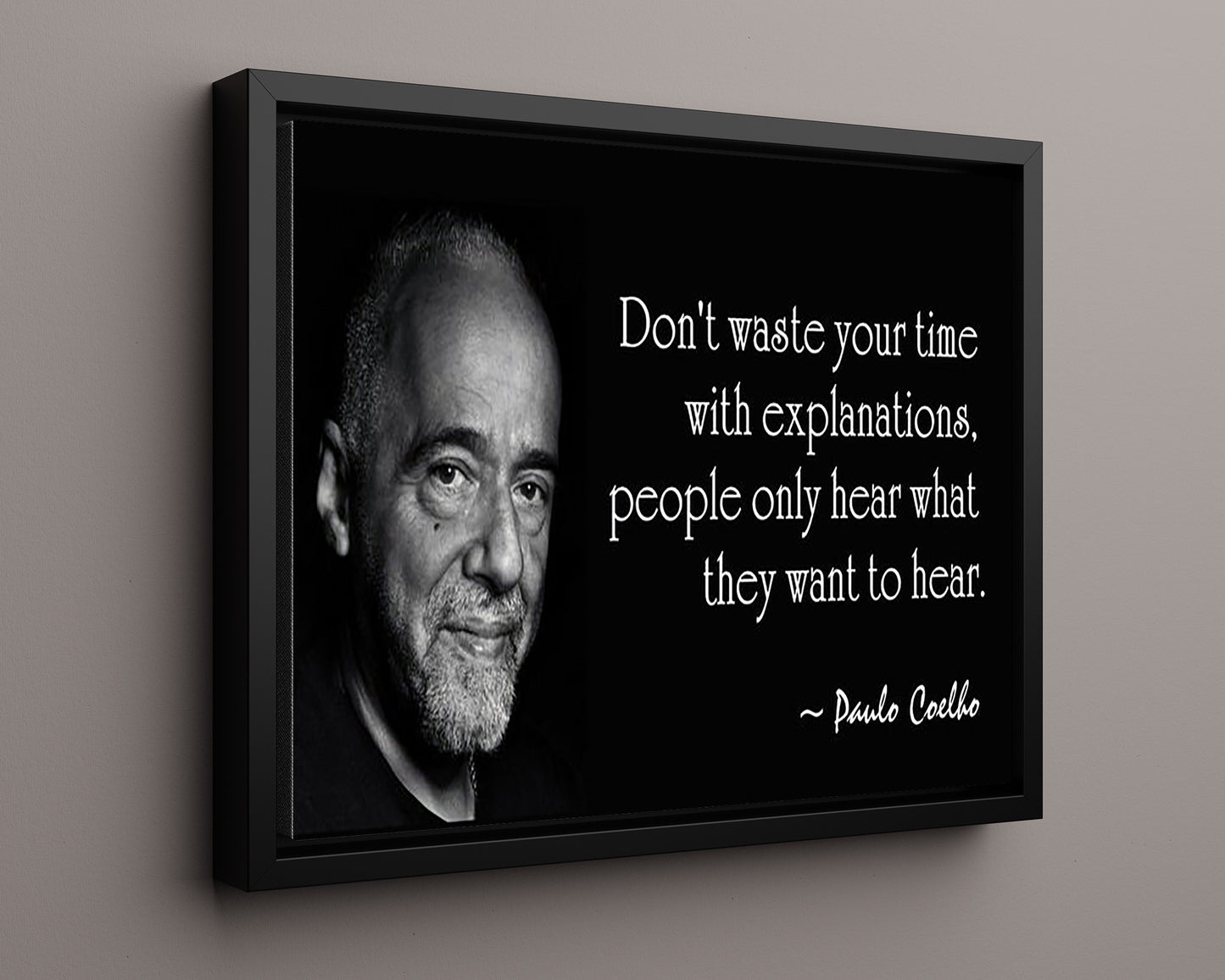 Classic Quotes - Paulo Coelho - Selective listening wisdom