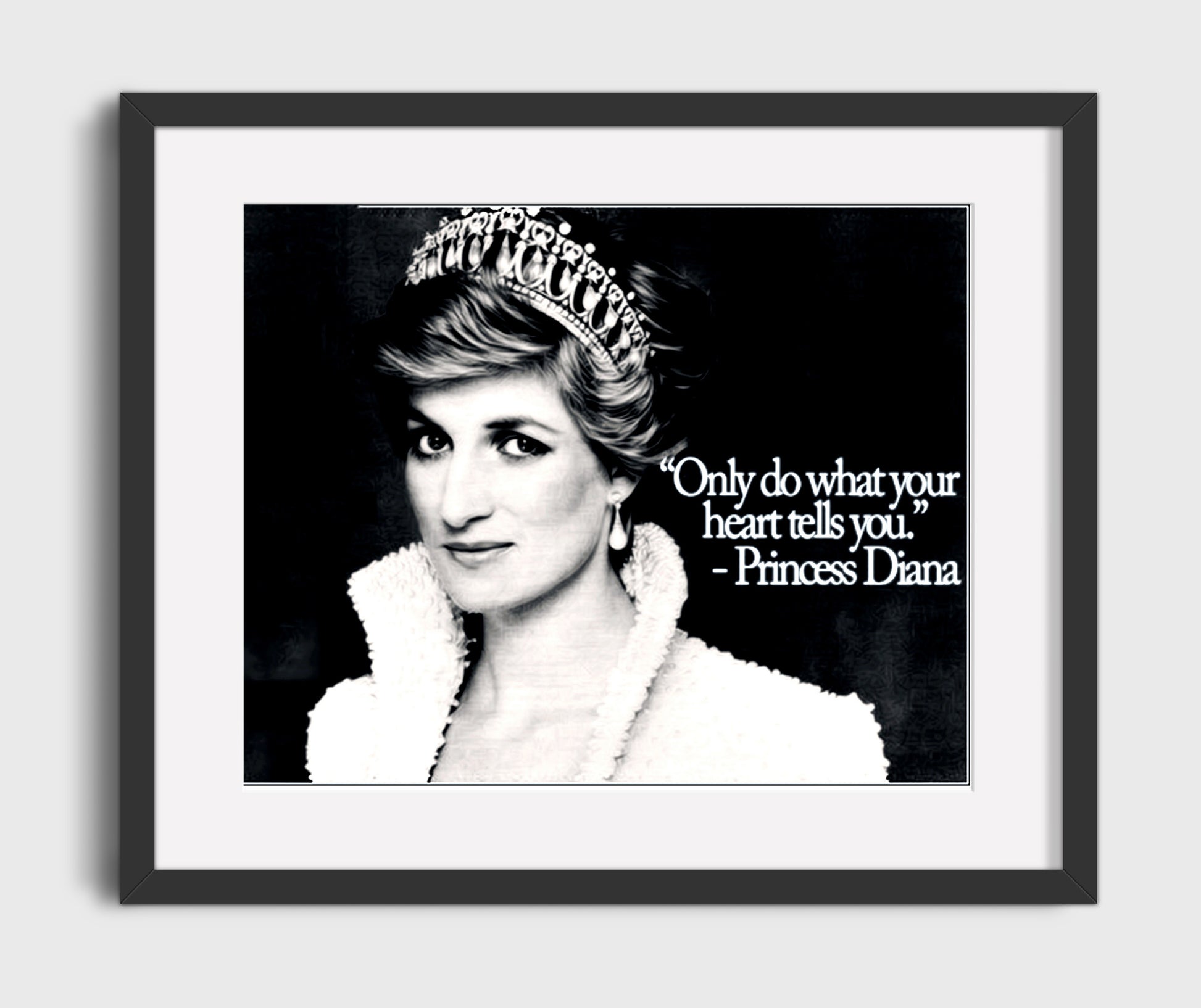 Princess Diana Only Do What Your Heart Tells You Quote Print 16x20 Gallery Frame quote wall art print