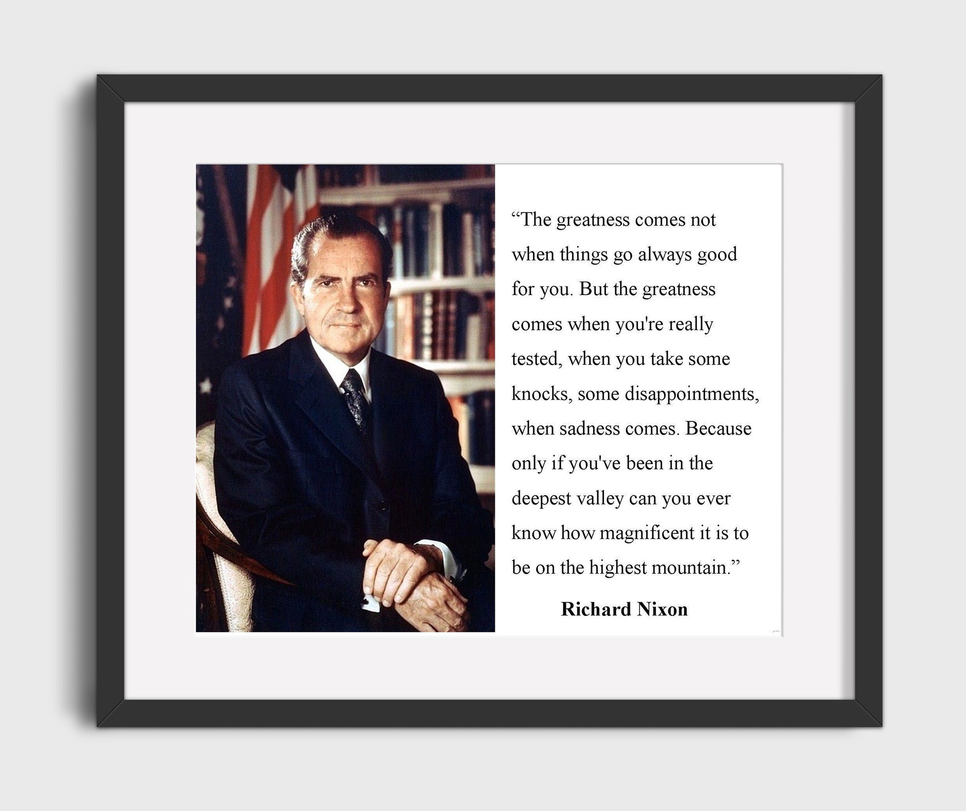 Richard Nixon Valleys make the peaks Quote Print 16x20 Gallery Frame quote wall art print