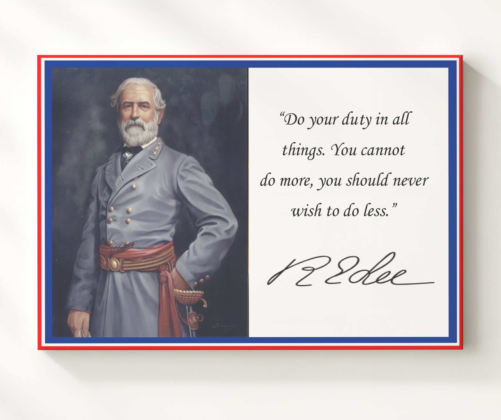 Robert E Lee Do Your Duty In All Things Quote Print 20x24 Canvas quote wall art print