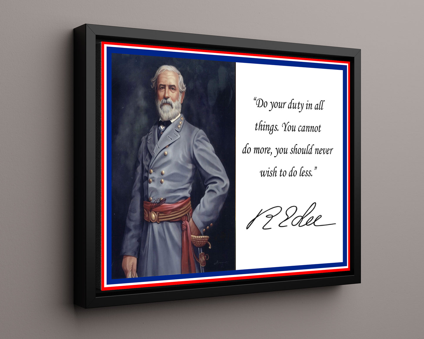Classic Quotes - Robert E Lee - Duty above all else