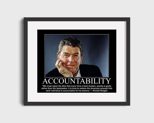 Classic Quotes - Ronald Reagan - Accountability matters
