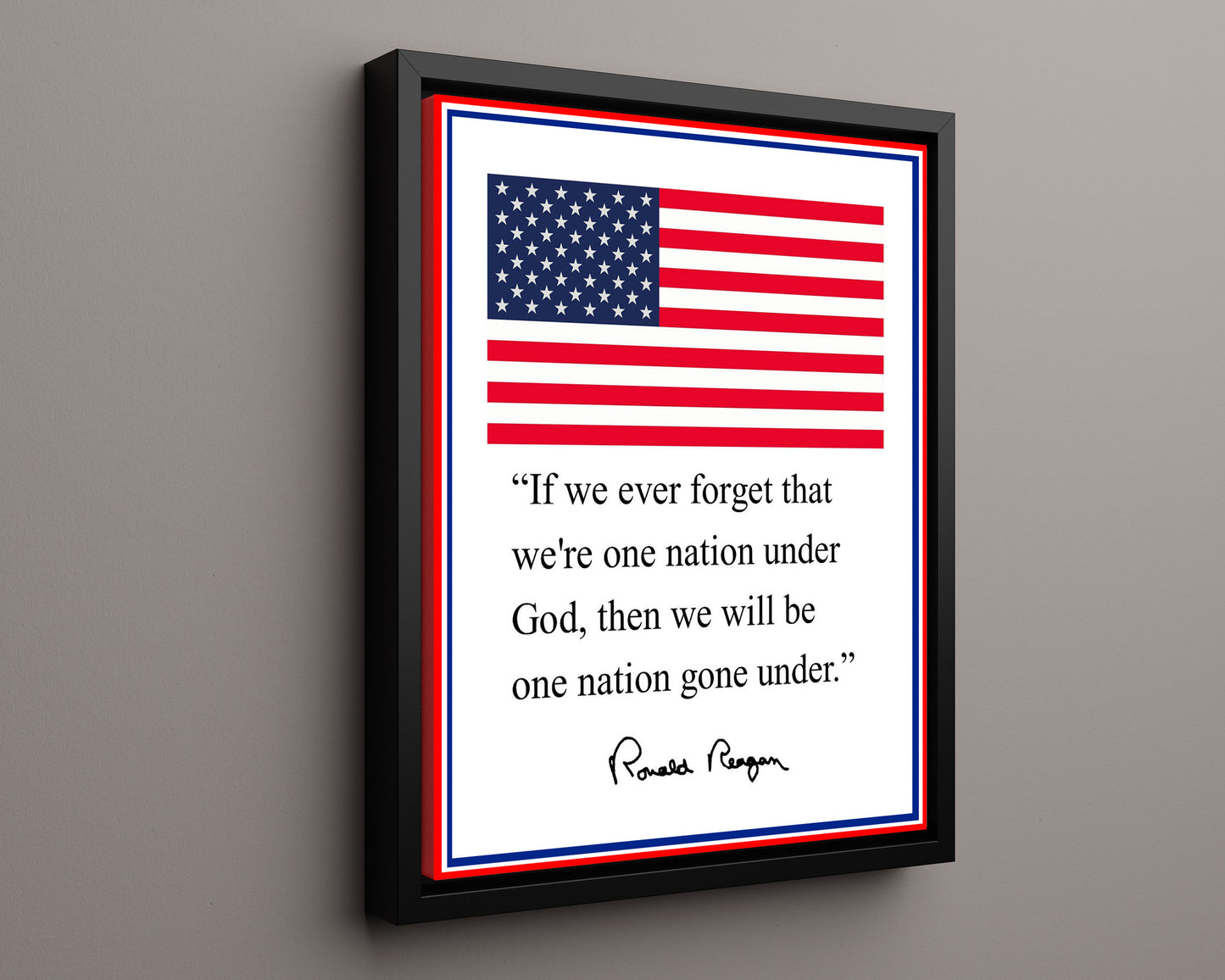 Classic Quotes - Ronald Reagan - Faith and Freedom - One Nation Under God