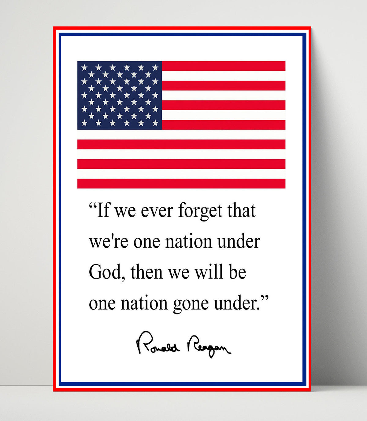 Ronald Reagan – One Nation Under God Gone Under unframed semi-gloss poster print