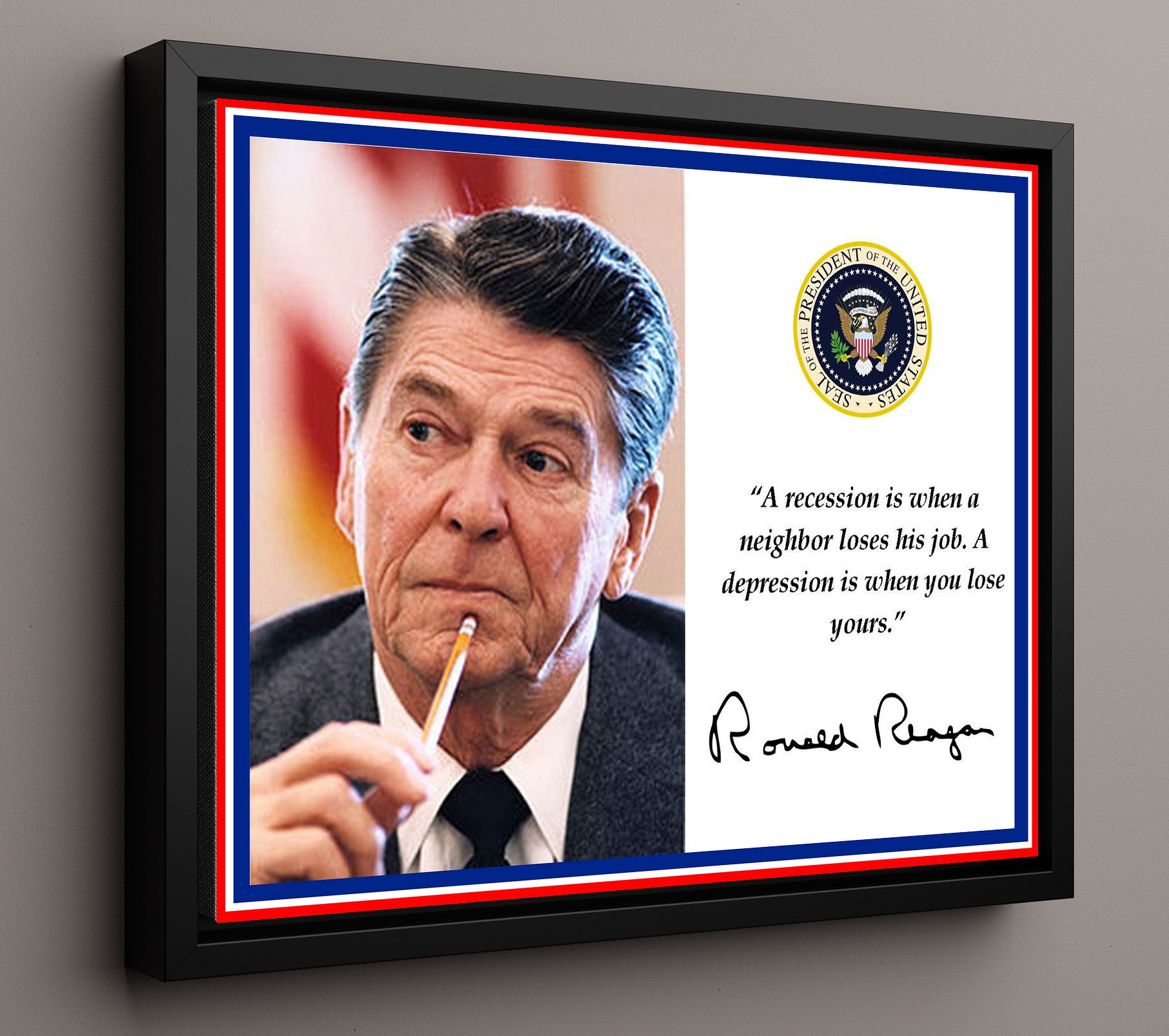 Ronald Reagan Recession humor with a punch Quote Print 16x20 Framed Canvas quote wall art print