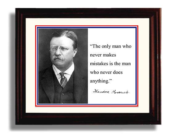 Theodore Roosevelt Mistakes prove action Quote Print 8x10 Beveled Frame quote wall art print