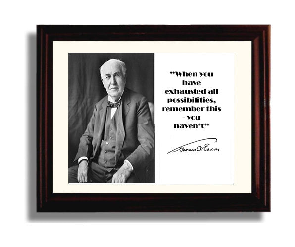Classic Quotes - Thomas Edison - Possibilities never end