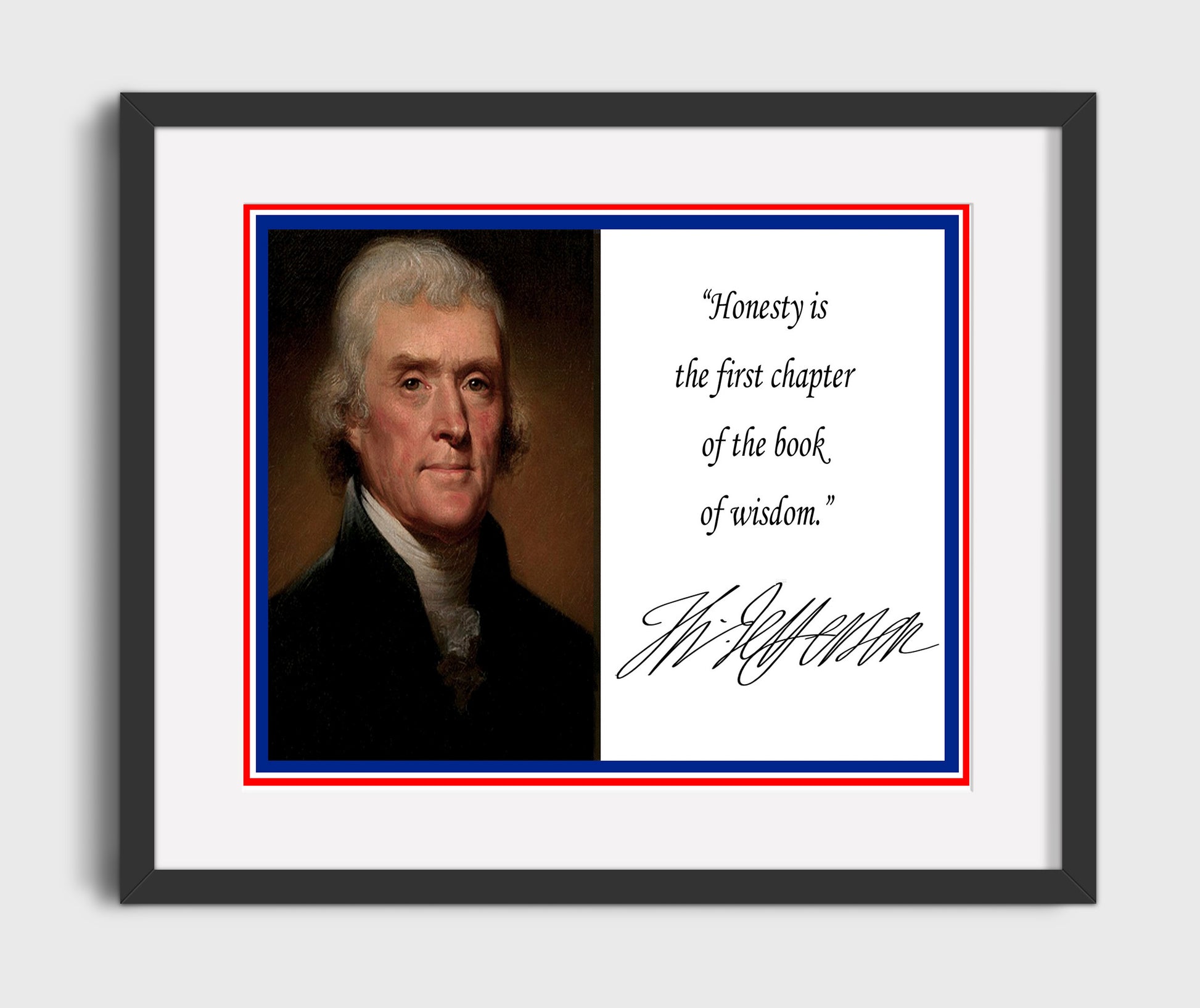 Thomas Jefferson Honesty first wisdom Quote Print 16x20 Gallery Frame quote wall art print