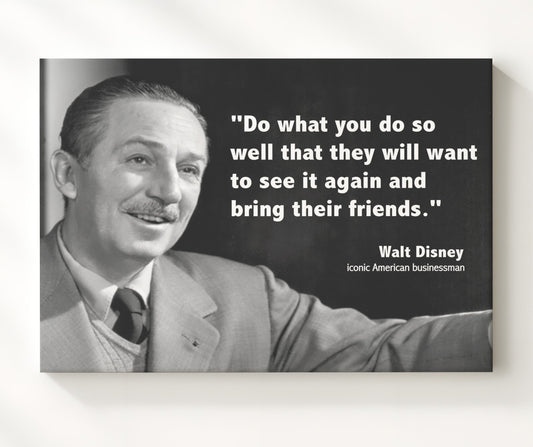 Walt Disney Do What You Do So Well They Want To See It Again Quote Print 8x10 Beveled Frame quote wall art print