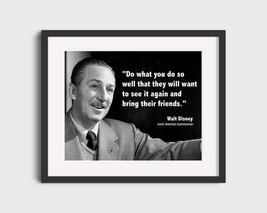 Classic Quotes - Walt Disney - Encore performance wisdom
