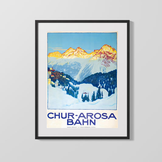 Classic Travel Poster - Chur Arosa - Bahn