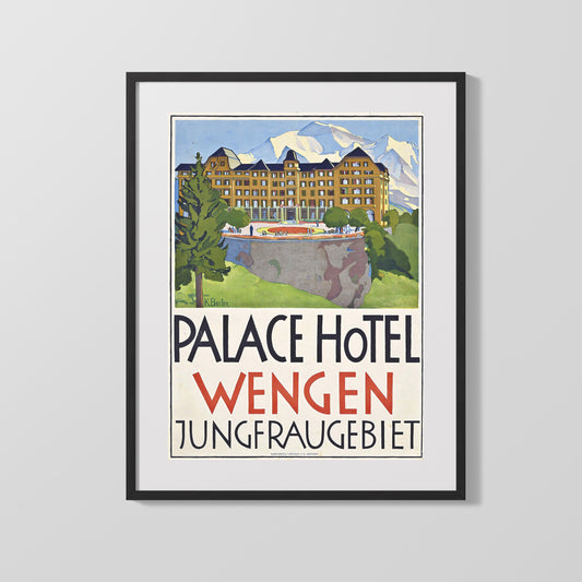 Classic Travel Poster - Wengen - Palace Hotel Jungfrau
