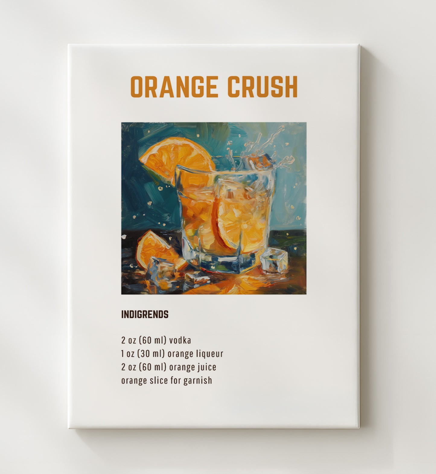 Orange Crush 20x24 Canvas cocktail recipe wall art print – Cocktail Recipies decor