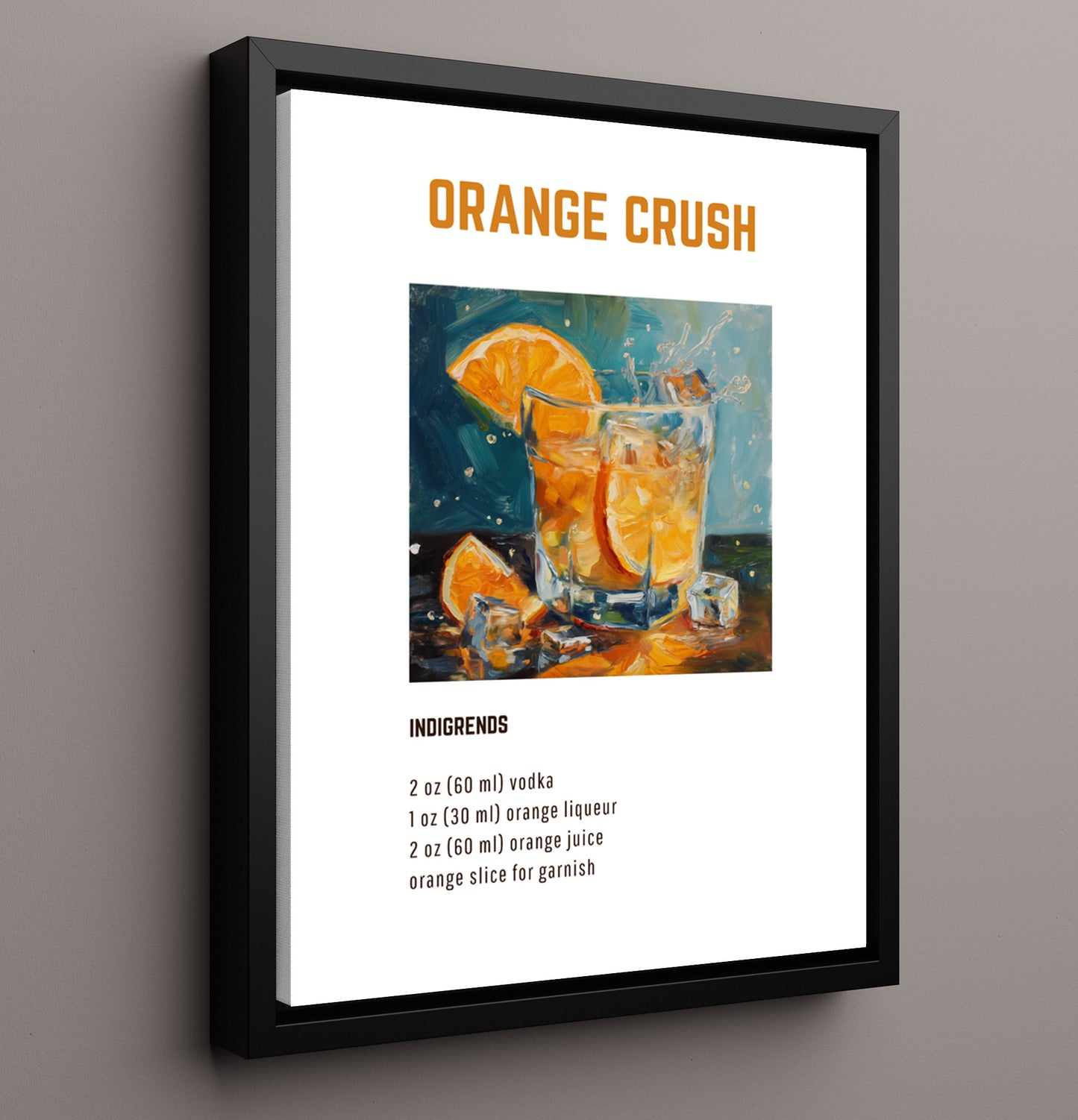 Orange Crush 16x20 Framed Canvas cocktail recipe wall art print – Cocktail Recipies decor